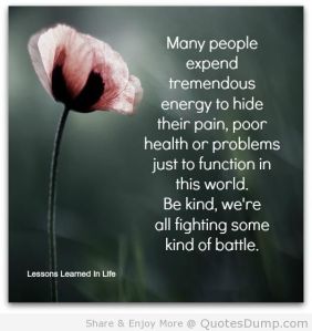 Daily-Quotes-Be-Kind-Were-All-Fighting-Some-Kind-Of-Battle-Inspirational-Quotes-Pictures (1)